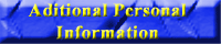 Aditional Personal Information