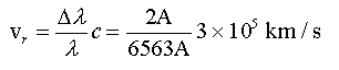  v_r = (2A/6563A)*3x10^5 km/sec
