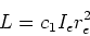 \begin{displaymath}L = c_1 I_e r_e^2\end{displaymath}