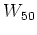 $W_{50}$