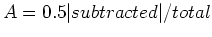 $A = 0.5 \vert subtracted\vert/total$