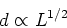 \begin{displaymath}d\propto L^{1/2}\end{displaymath}