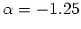 $\alpha=-1.25$